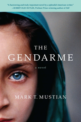 The Gendarme - Mustian, Mark T