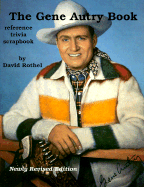 The Gene Autry Book - Rothel, David