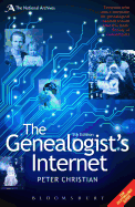 The Genealogist's Internet: The Essential Guide to Researching Your Family History Online