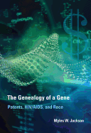 The Genealogy of a Gene: Patents, HIV/AIDS, and Race