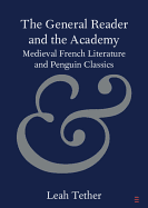 The General Reader and the Academy: Medieval French Literature and Penguin Classics