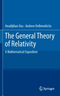 The General Theory of Relativity: A Mathematical Exposition