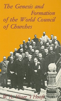 The Genesis and Formation of the World Council of Churches - World Council of Churches