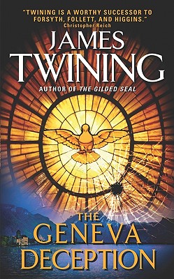 The Geneva Deception - Twining, James