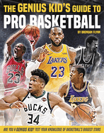 The Genius Kid's Guide to Pro Basketball