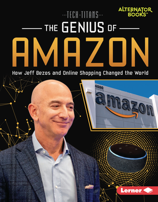 The Genius of Amazon: How Jeff Bezos and Online Shopping Changed the World - Goldstein, Margaret J