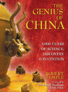 The Genius of China: 3,000 Years of Science, Discovery, & Invention