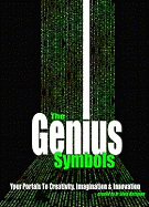 The Genius Symbols: Your Portal to Creativity, Imagination and Innovation