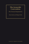 The Genocide Convention: The Travaux Preparatoires (2 Vols)