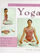 The Gentle Art of Yoga: A Step-by-Step Guide to Easy Yoga Exercises at Home - Bailey, Karen