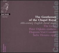 The Gentlemen of the Chapel Royal - Benjamin Bakker (counter tenor); Diapente Viol Consort; Niec van der Meulen (counter tenor); Robert Kuizenga (counter tenor);...