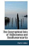 The Geographical Data of Raghuvamsa and Dasakumaracarita