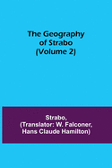 The Geography of Strabo (Volume 2)