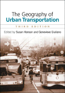 The Geography of Urban Transportation, Second Edition