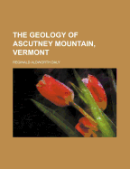 The Geology of Ascutney Mountain, Vermont