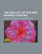 The Geology of Pike and Monroe Counties