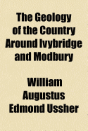 The Geology of the Country Around Ivybridge and Modbury