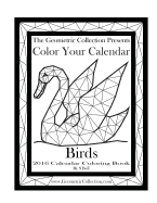 The Geometric Collection Presents: Color Your Calendar - Birds 2016: 2016 Calendar Coloring Book