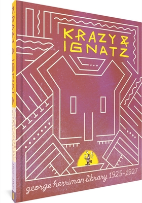 The George Herriman Library: Krazy & Ignatz 1925-1927 - Herriman, George