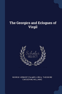 The Georgics and Eclogues of Virgil