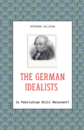 The German Idealists - Is Patriotism Still Relevant?