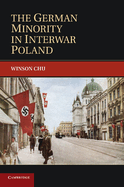 The German Minority in Interwar Poland