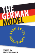 The German Model: Seen by Its Neighbours