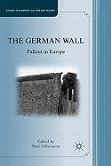 The German Wall: Fallout in Europe