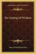 The Getting Of Wisdom