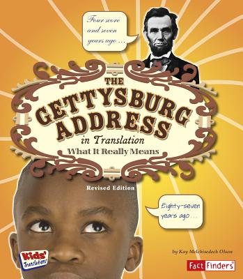The Gettysburg Address in Translation: What It Really Means - Olson, Kay Melchisedech