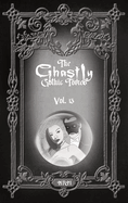 The Ghastly Gothic Tomes Vol. 13