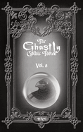 The Ghastly Gothic Tomes Vol. 8