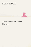 The Ghetto and Other Poems