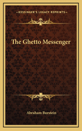 The Ghetto Messenger