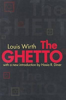 The Ghetto - Wirth, Louis