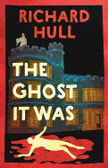 The Ghost It Was
