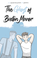 The Ghost of Buxton Manor