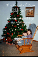 The Ghost of Plum Puddings Past: Poems for the Holidays