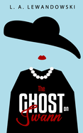 The Ghost on Swann