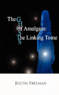 The Ghosts of Amalgam: The Linking Tome