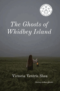 The Ghosts of Whidbey Island