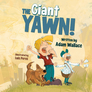 The Giant Yawn!