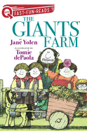 The Giants' Farm: A Quix Book