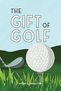 The Gift Of Golf
