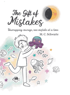 The Gift of Mistakes