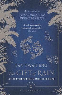 The Gift of Rain - Eng, Tan Twan