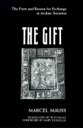 The Gift: The Form and Reason for Exchange in Archaoc Societies
