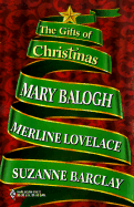 The Gifts of Christmas - Harlequin Books (Editor), and Barclay, Suzanne, and Lovelace, Merline