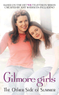 The Gilmore Girls: Other Side of Summer