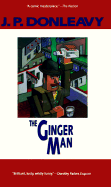 The Ginger Man - Donleavy, James Patrick